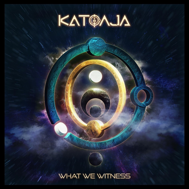  What We Witness - KATOAJA