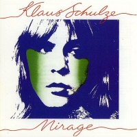 Mirage - KLAUS SCHULZE