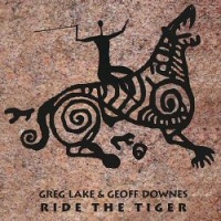 Ride the tiger (1990) - GREG LAKE & GEOFF DOWNES