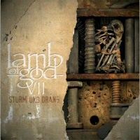 Sturm Und Drang - LAMB OF GOD