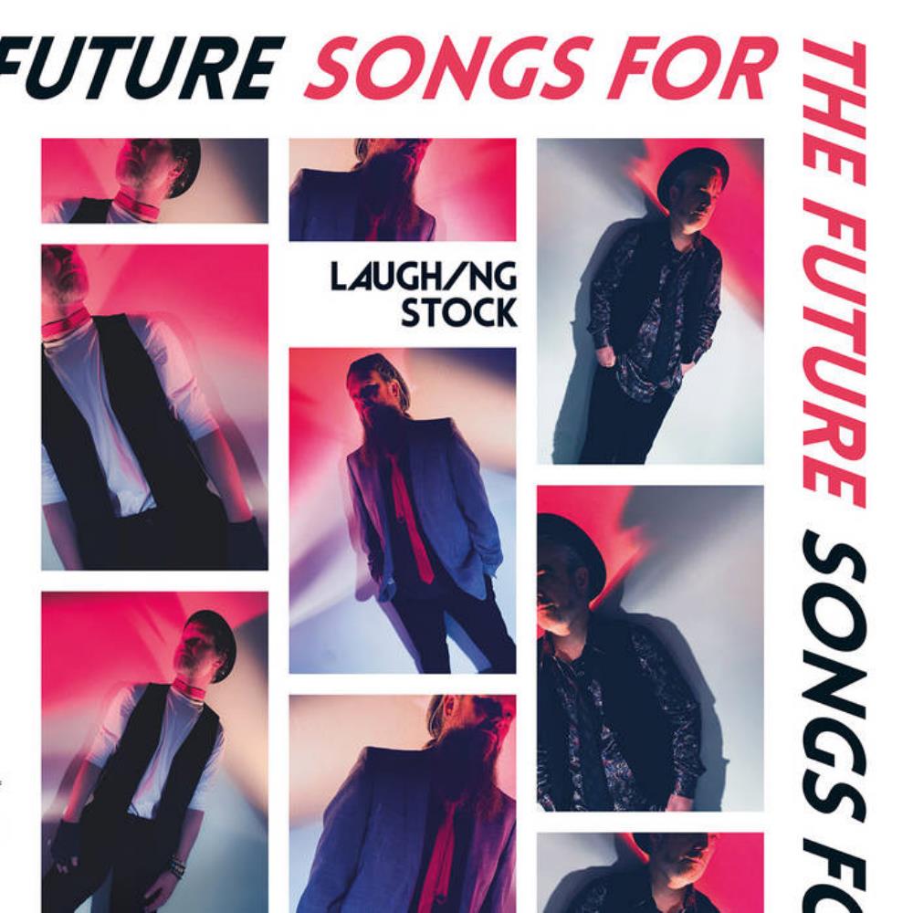 Songs for the future - LAUGHING STOCK