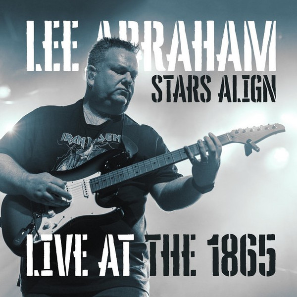 Stars Align: Live At The 1865  - LEE ABRAHAM