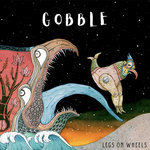 Gobble - LEGS ON WHEELS