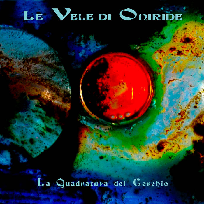 La Quadratura del Cerchio - LE VELE DI ONIRIDE