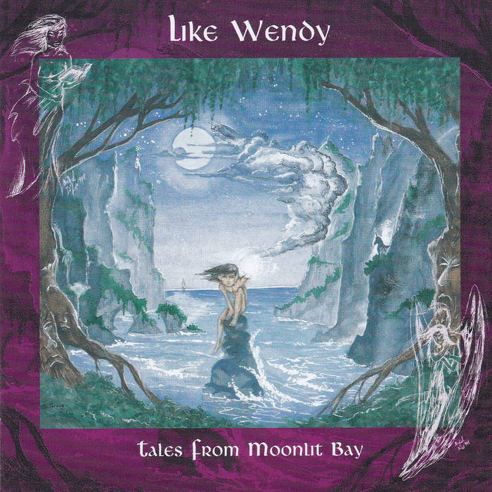 Tales From Moonlit Bay - LIKE WENDY