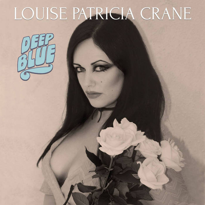 Deep Blue - LOUISE PATRICIA CRANE