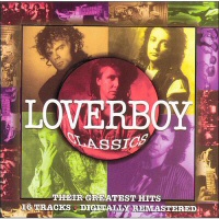 Classics-Greatest hits  - LOVERBOY