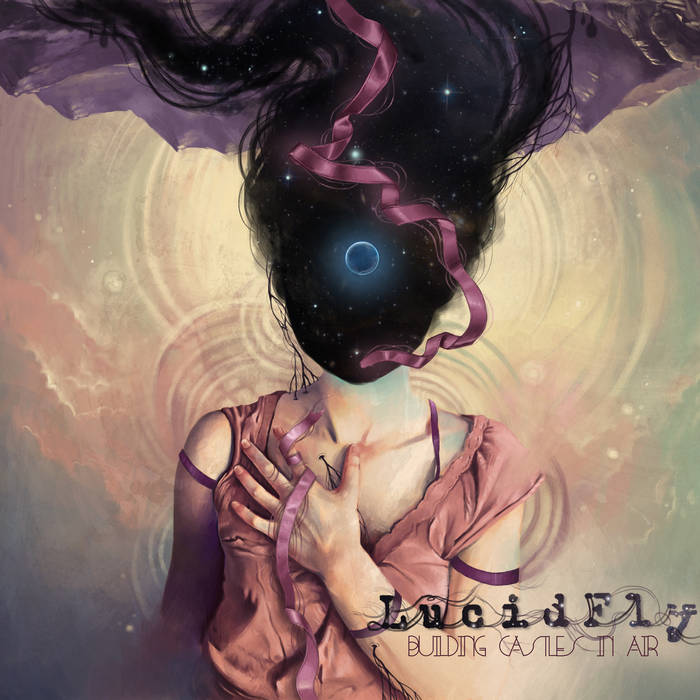 Building Castles In Air - LUCID FLY