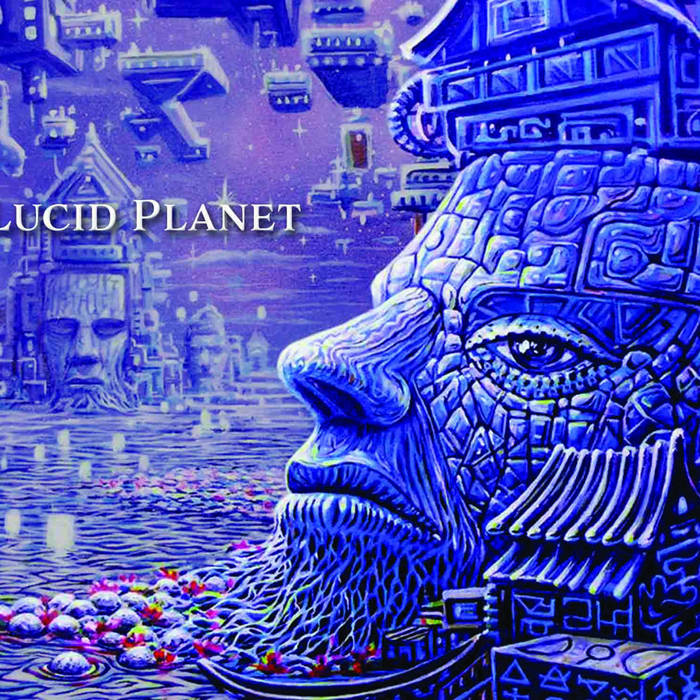 Lucid Planet - LUCID PLANET