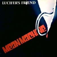 Mean Machine - LUCIFER'S FRIEND