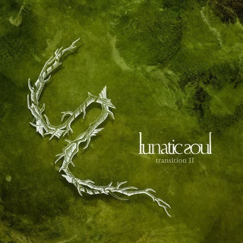 Transition II - LUNATIC SOUL