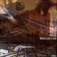 Maelstrom - MAELSTROM