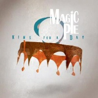 King for a day - MAGIC PIE