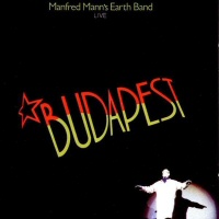 Budapest Live - MANFRED MANN'S EARTH BAND