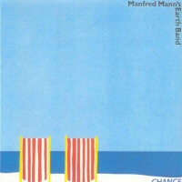 Chance - MANFRED MANN'S EARTH BAND