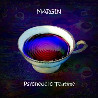 Psychedelic teatime  - MARGIN