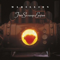 This Strange Engine - MARILLION