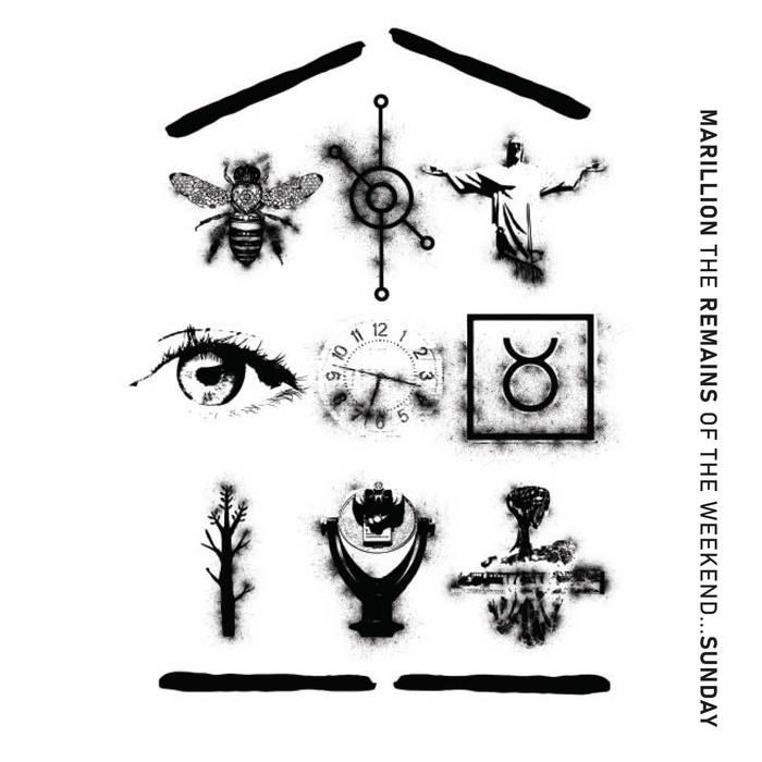 The Remains Of The Weekend...Sunday - MARILLION