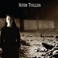 Mater Thallium - MATERTHALLIUM