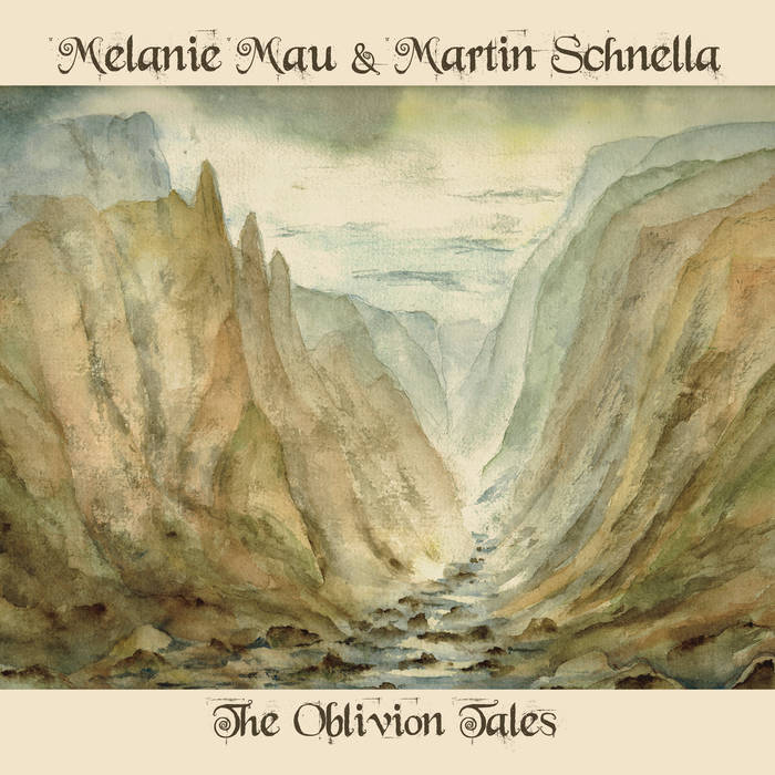 The oblivion tales - MELANIE MAU & MARTIN SCHNELLA