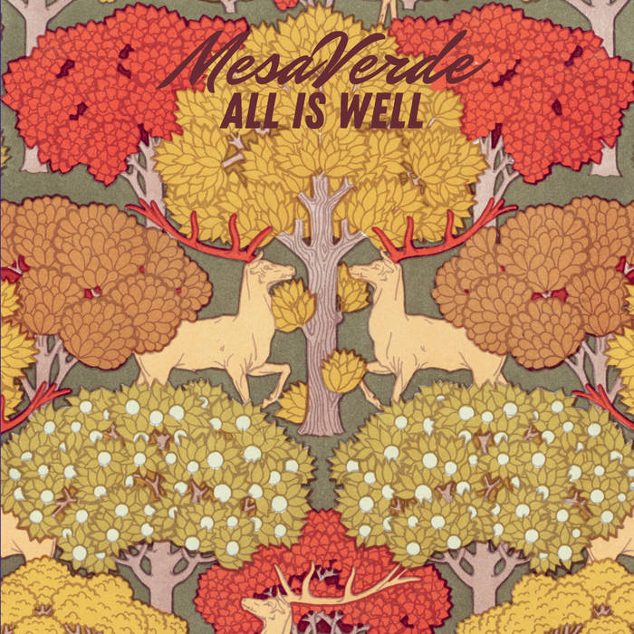 All is well - MESA VERDE