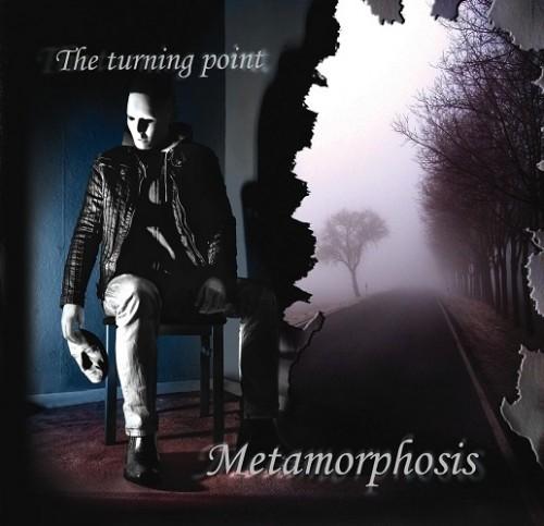 The turning point - METAMORPHOSIS