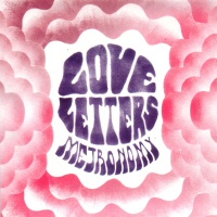 Love letters - METRONOMY