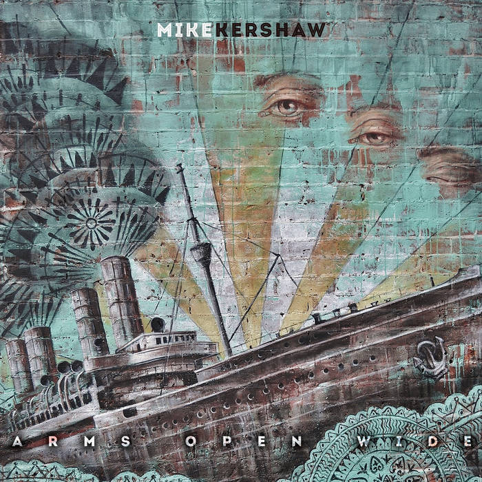 Arms open wide - MIKE KERSHAW