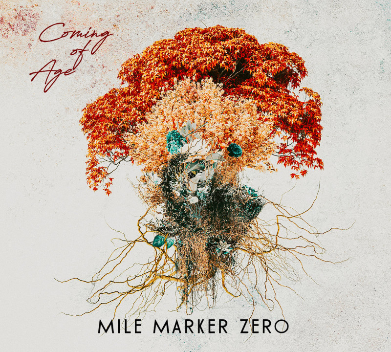 Coming of Age - MILE MARKER ZERO