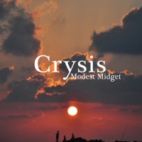 Crysis  - MODEST MIDGET