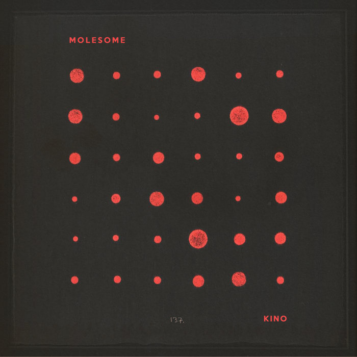 Kino - MOLESOME