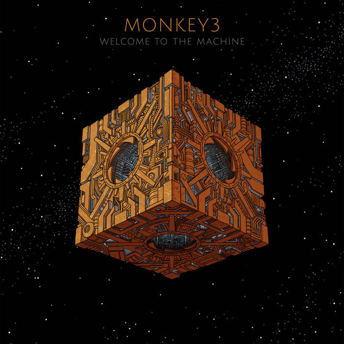 Welcome To The Machine - MONKEY 3