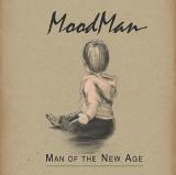 Man Of The New Age - MOODMAN