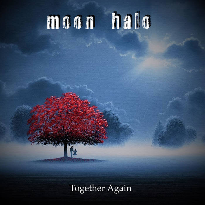 Together Again - MOON HALO