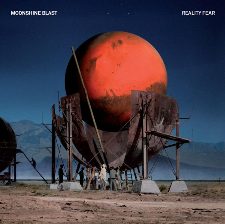 Reality fear - MOONSHINE BLAST