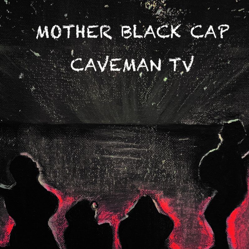 Caveman TV - MOTHER BLACK CAP