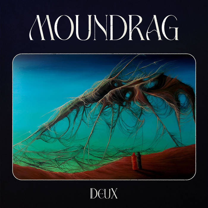 Deux - MOUNDRAG