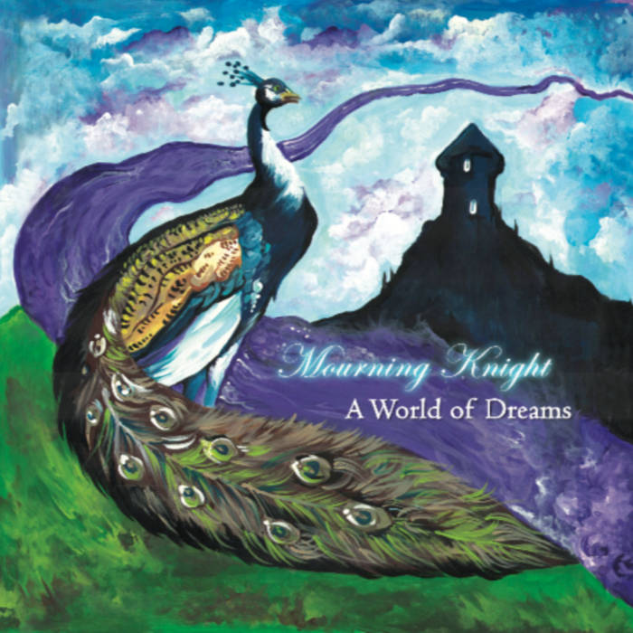 A World of Dreams - MOURNING KNIGHT