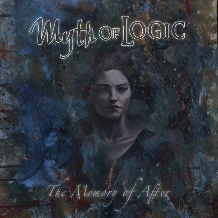 The Memory Of After - THE MYTH OF LOGIC