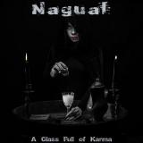 A Glass full of Karma - NAGUAL