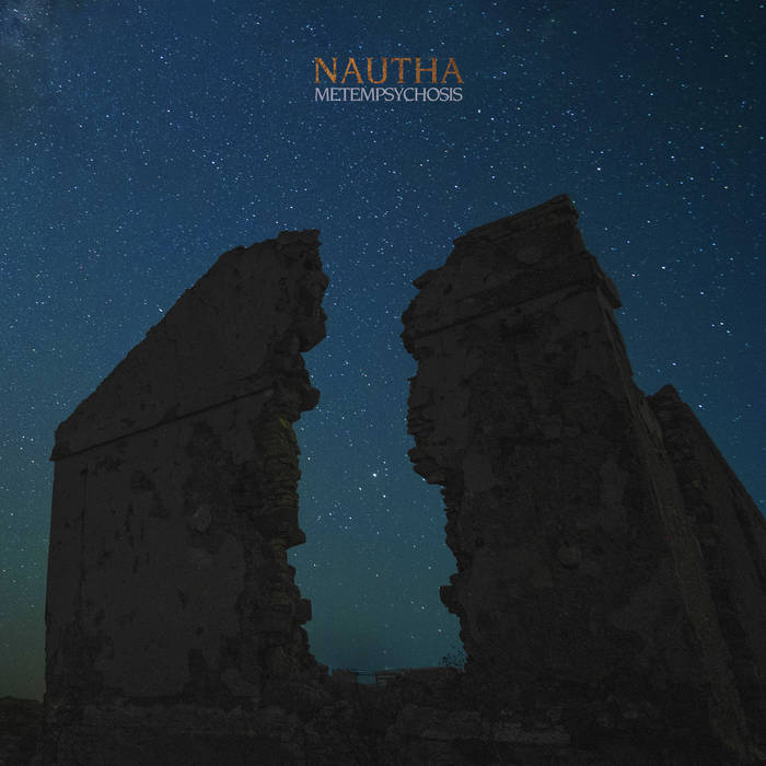 METEMPSYCHOSIS - NAUTHA