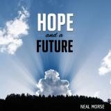 Hope and a Future (Compilation) - NEAL MORSE