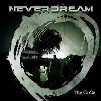 The Circle (CD X2) - NEVERDREAM