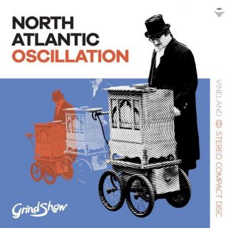 Grind show - NORTH ATLANTIC OSCILLATION