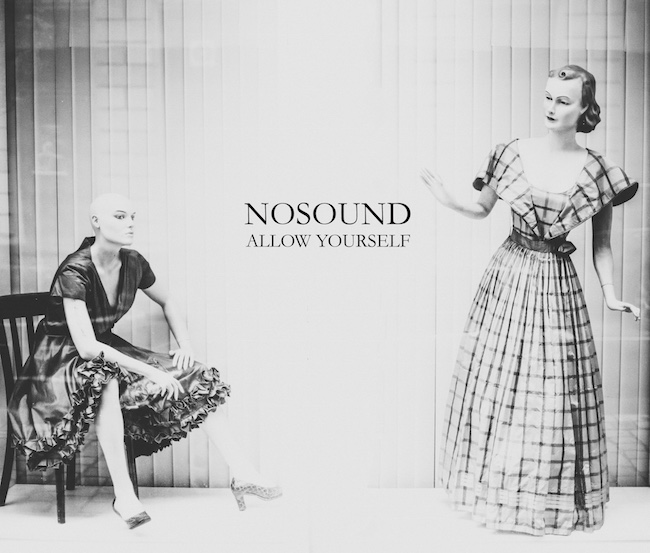 Allow yourself - NOSOUND