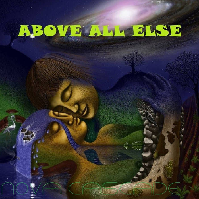 Above all else - NOVA CASCADE