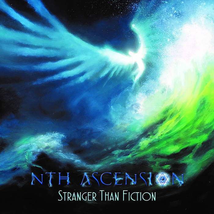 Stranger than Fiction - NTH ASCENSION