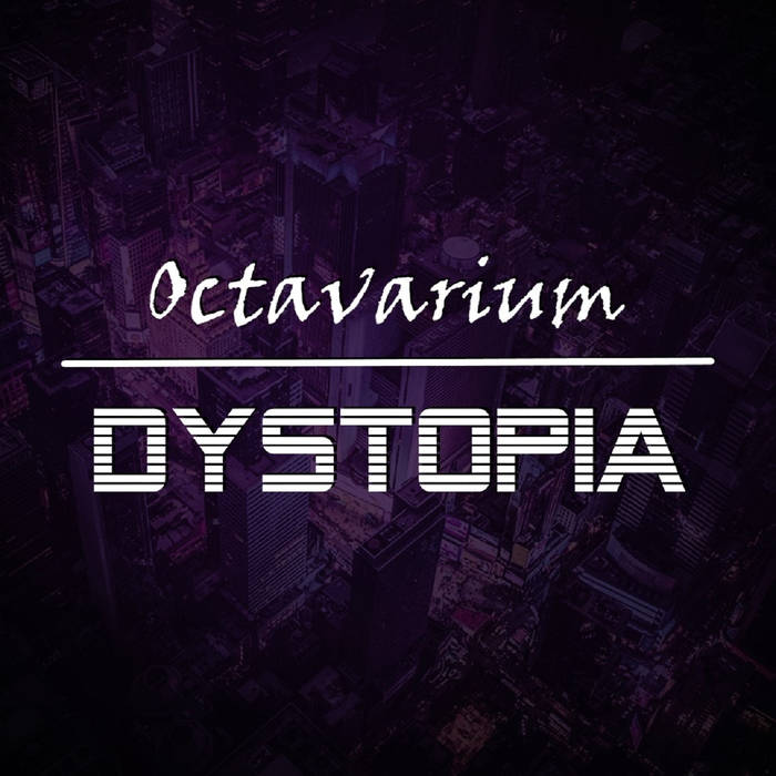 Dystopia - OCTAVARIUM