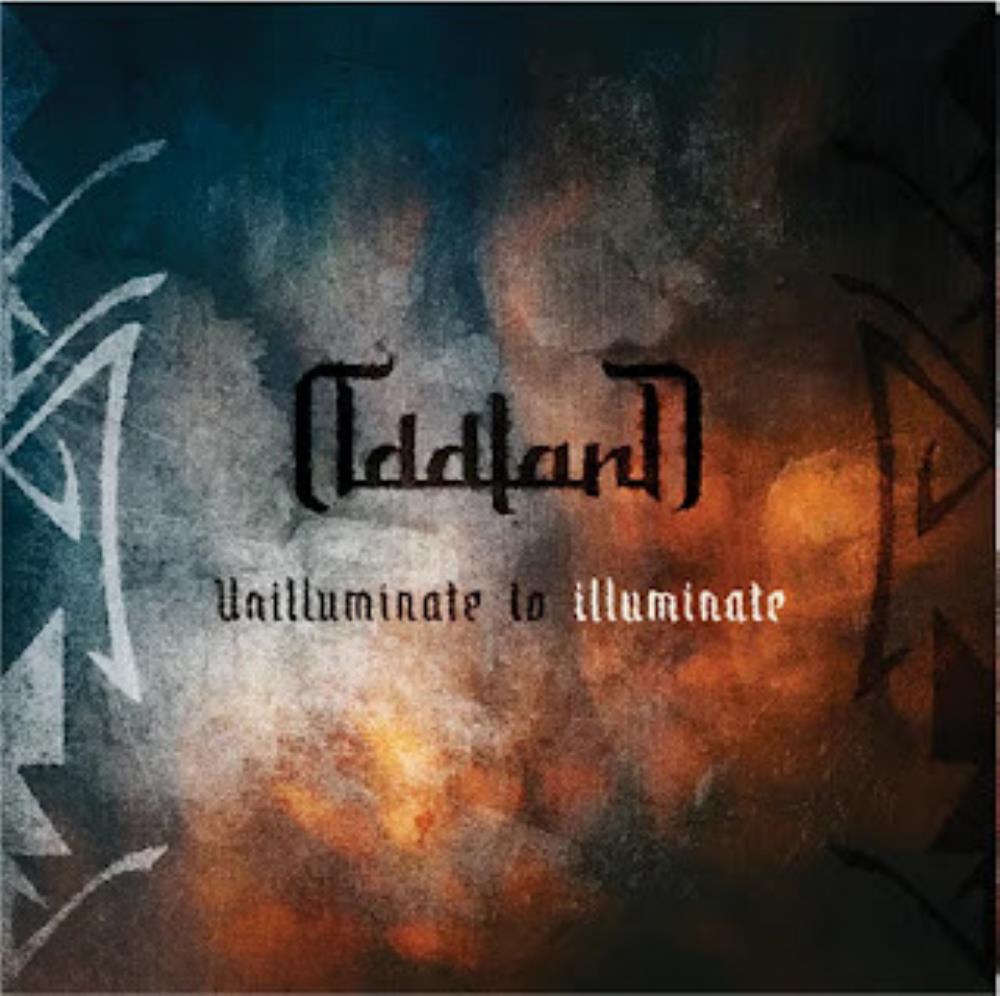 Unilluminate to Illuminate - ODDLAND