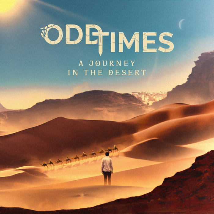 A Journey  in the Desert - ODD TIMES
